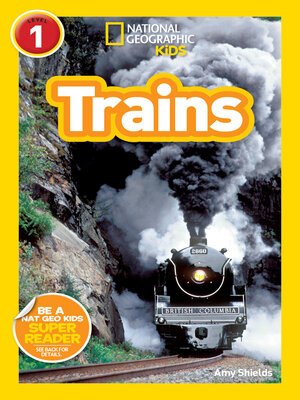cover image of Trains (National Geographic Kids Readers, Level 1)